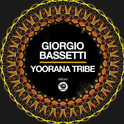 Giorgio Bassetti - Yoorana Tribe [SNK247]